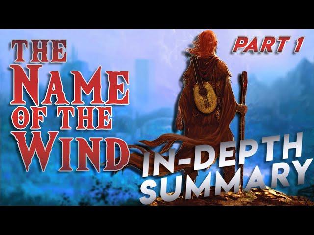 The Name of the Wind - HIDDEN DETAILS REVEALED | In-Depth Summary Part One