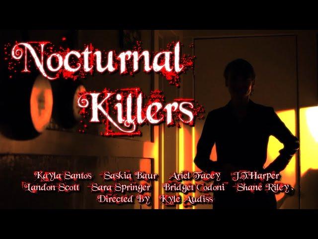 Nocturnal Killers