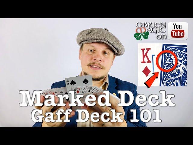 Marked Deck // Gaff Decks 101 // Advice for Magicians