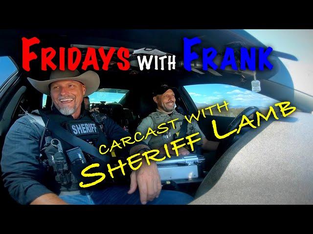 Frank and Sheriff Lamb carcast