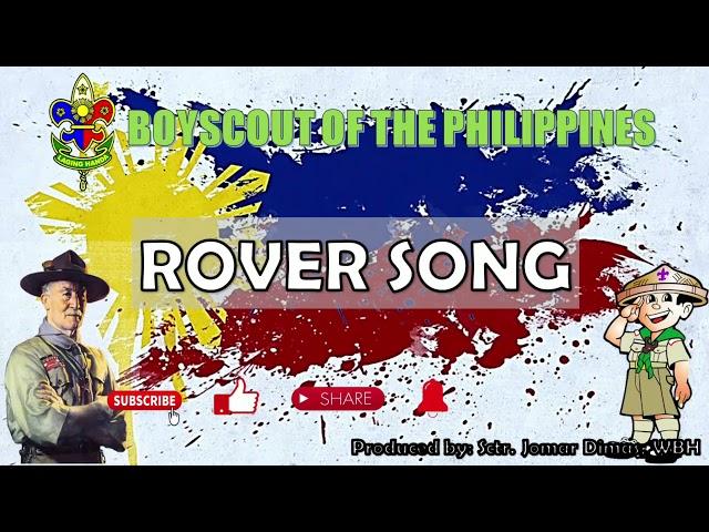 Rover song - Scouting Song