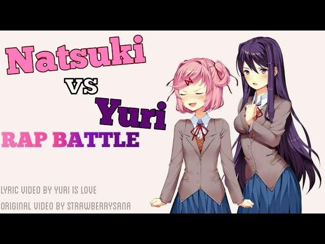 Natsuki vs Yuri Rap Battle [LYRICS]
