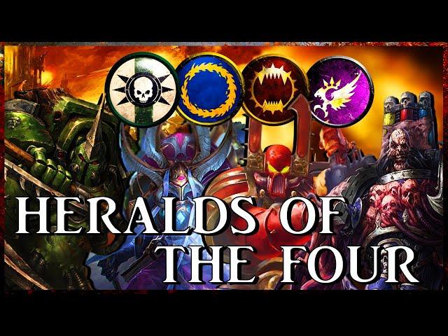 HERALDS OF THE FOUR - Chaos Champions | Warhammer 40k Lore