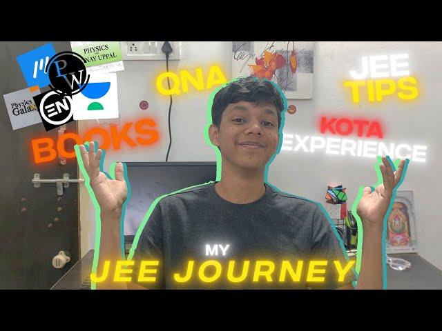 MY JEE JOURNEY (+BOOKS, TIPS, QNA)