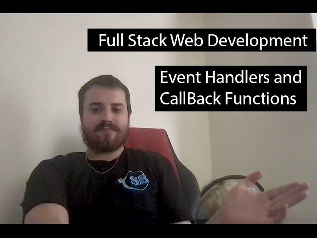 Full Stack - Event Handlers and Callback Functions