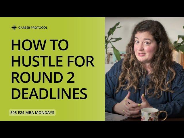 Expert Tips to Crush MBA Round 2 Deadlines