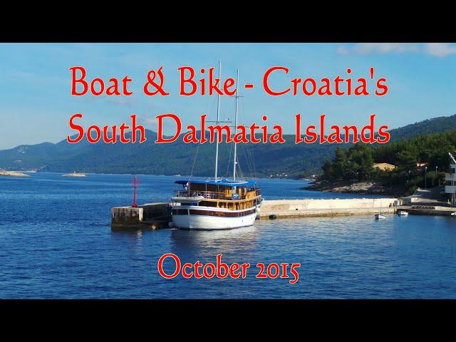 Boat & Bike Croatia's South Dalmatia Islands - Oct 2015