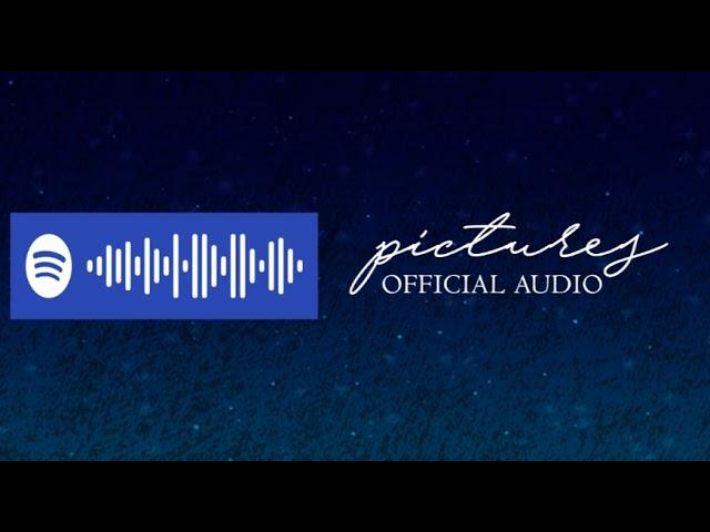 PICTURES- official audio