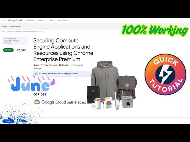 Securing Compute Engine Applications and Resources using Chrome Enterprise Premium #GSP1033 #qwiklab