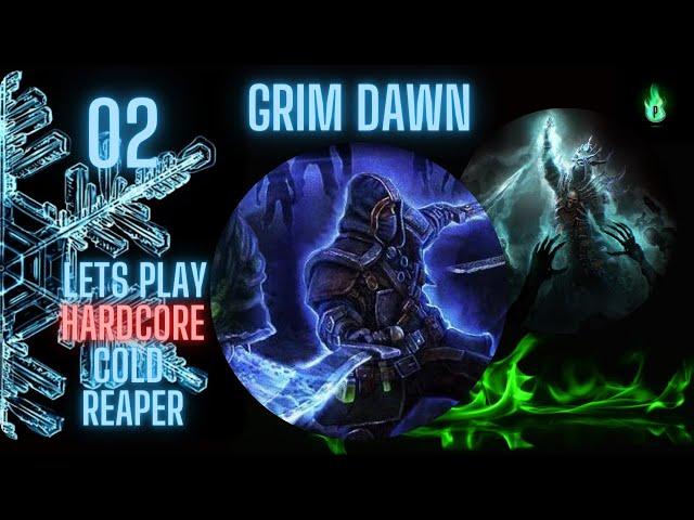 Grim Dawn - Cold Dual-wielding Reaper - Episode 02