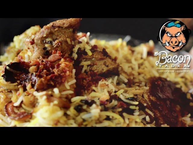 Bacon Mutton Dum Biryani | Bacon Tadka | Ep. 6