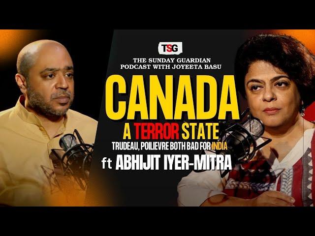 Trudeau, Khalistan and Drugs: Abhijit  Iyer-Mitra speaks to Joyeeta Basu | Episode 6