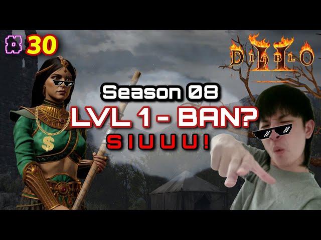 Finale Level 1 to BAN Day 30 [Season 08] - Diablo 2 Resurrected