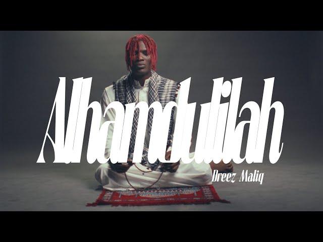 Dreez MaliQ - Alhamdulilah ( Visualizer )