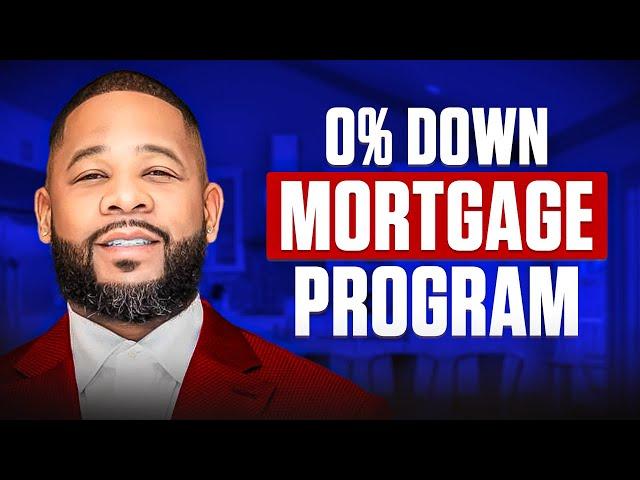 0% Down Mortgage Program