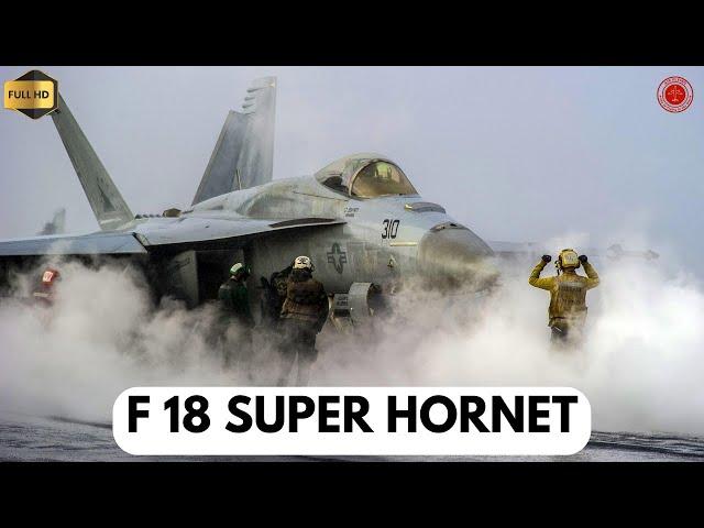 F 18 - McDonnell Douglas F/A-18 Hornet - F 18 Super Hornet - United States Fighter Jet