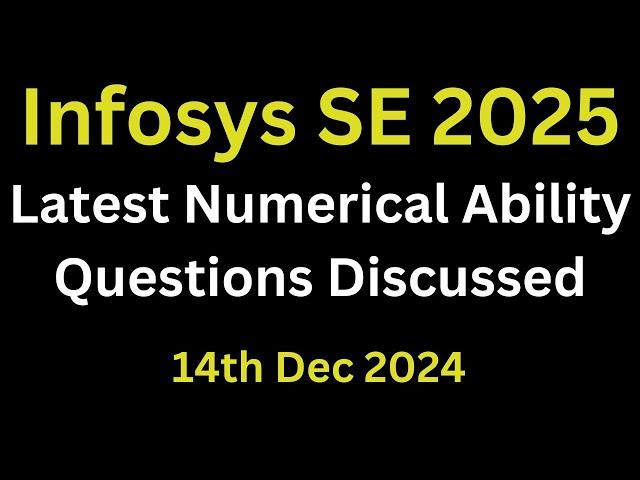 Infosys Latest Numerical Abiltiy Questions | infosys system engineer questions 2025