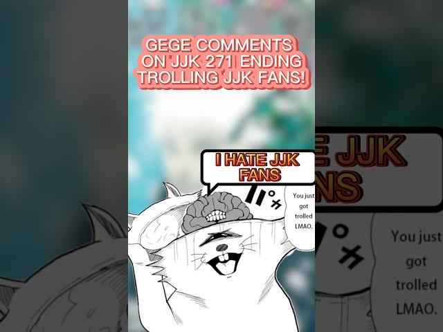 JJK 271: Gege is RAGE BAITING JJK fans! #jujutsukaisen #jjk #manga #gegeakutami