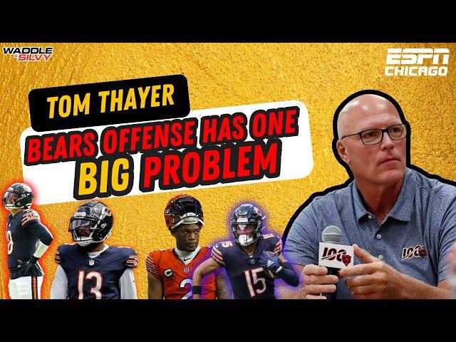 Tom Thayer Has One MAJOR Gripe With the Bears Offense