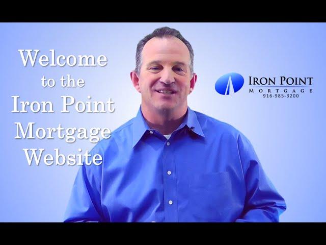 Welcome to the Iron Point Mortgage Website