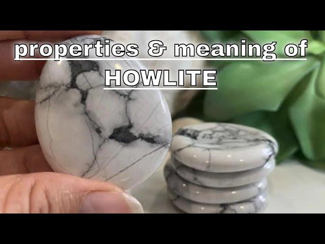 Howlite Meaning Benefits and Spiritual Properties