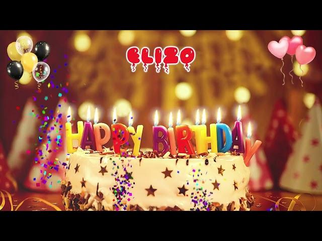 ELIZO Happy Birthday Song – Happy Birthday to You