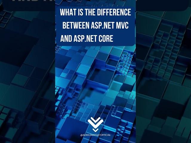 What is the difference between ASP.NET MVC and ASP.NET Core MVC?