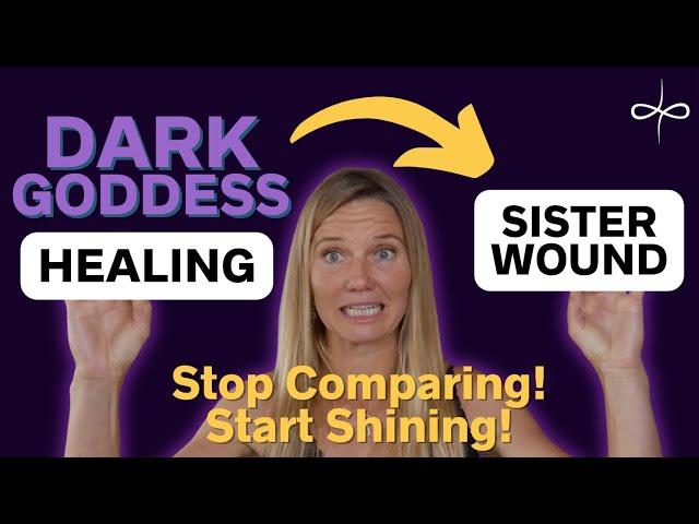 Sister Wound Healing with the Dark Goddess