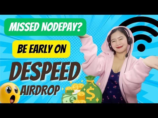 NEW DESPEED AIRDROP DEPIN MINING | Missed NodePay? Do This Now!