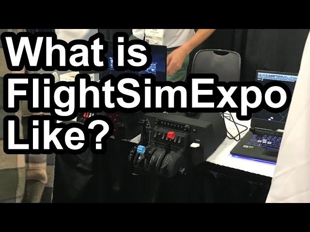 What was FlightSimExpo 2021 Like?