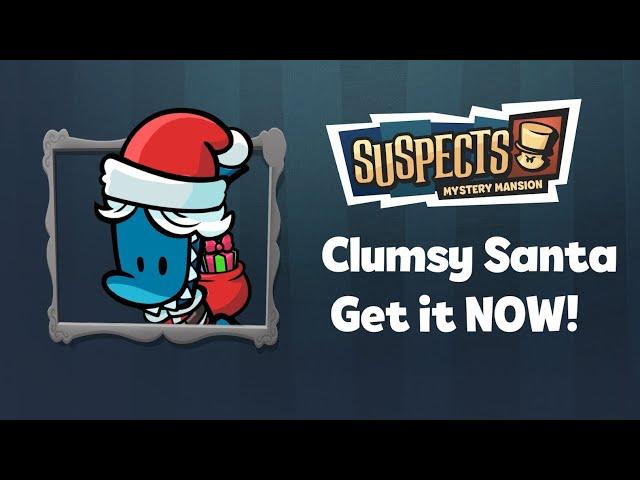 NEW SKIN "Clumsy Santa" Trailer | Suspects: Mystery Mansion