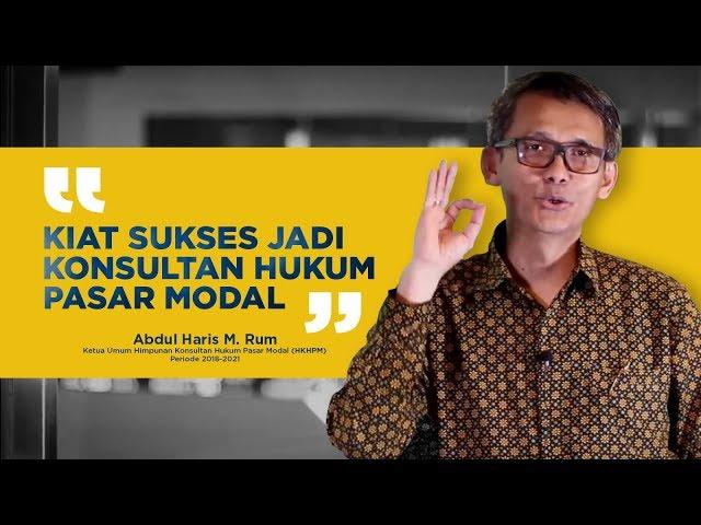 #PakarBilang - Kiat Sukses Jadi Konsultan Hukum Pasar Modal