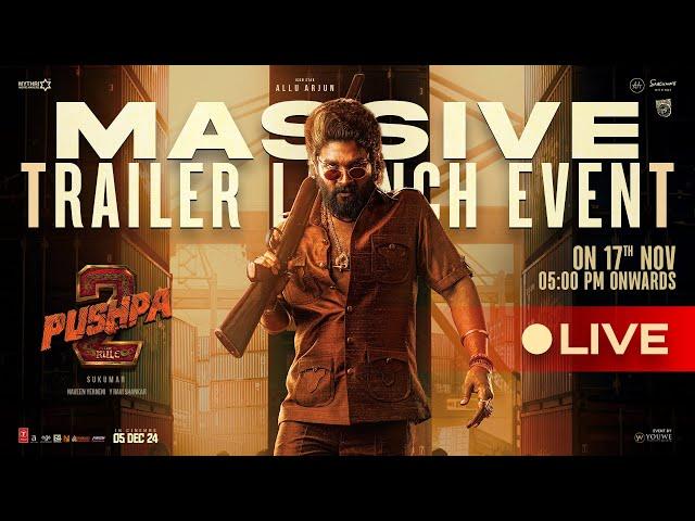 Pushpa 2 - The Rule Massive Trailer Launch Event LIVE | Allu Arjun | Sukumar | DSP | YouWe Media