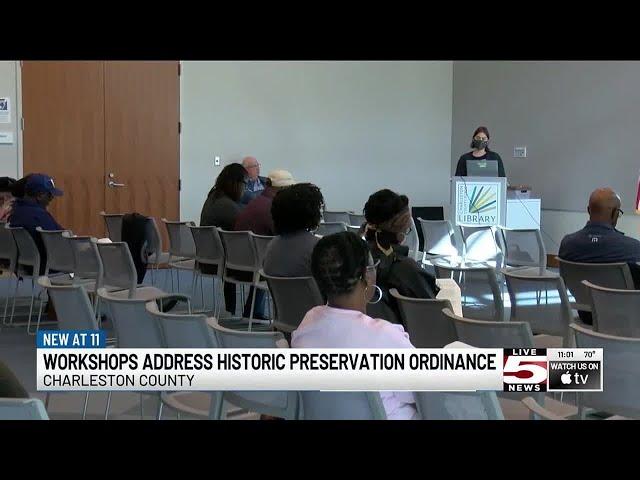 VIDEO: Charleston County explains historic preservation ordinance to community