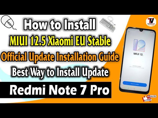 Redmi Note 7 Pro : MIUI 12.5 Xiaomi EU Stable v12.5.1.0 OFFICIAL Update (Installation Guide)