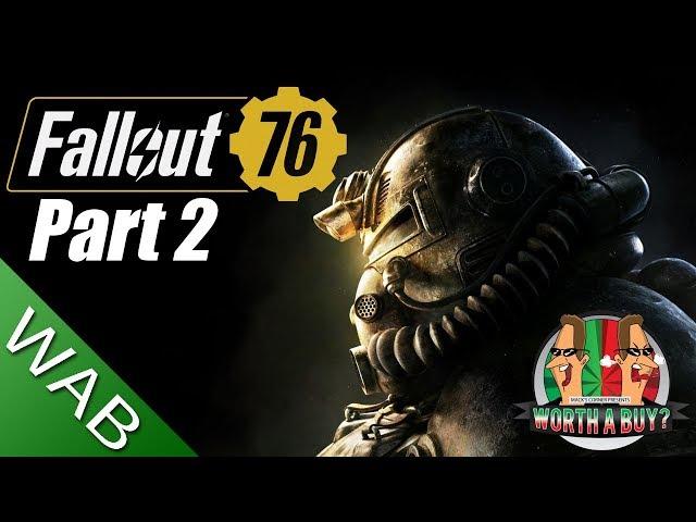 Fallout 76 Review (Final Part) - Worthabuy?