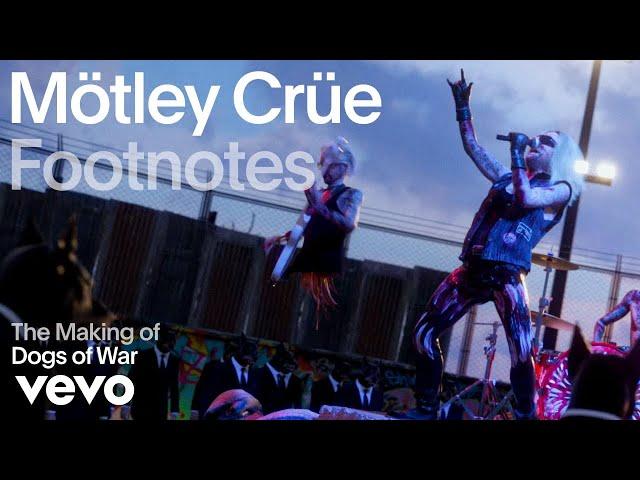 Mötley Crüe - The Making of 'Dogs of War' (Vevo Footnotes)