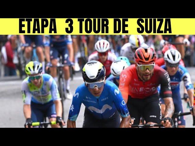 3 ETAPA TOUR DE SUIZA 2024 NAIRO Quintana EGAN Bernal Richard CARAPAZ