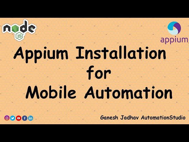 How to install Appium for Mobile Automation on windows || Ganesh Jadhav