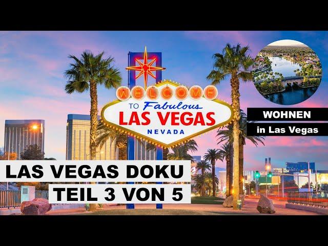 LAS VEGAS DOKU - TEIL 3 VON 5 - WOHNEN IN LAS VEGAS