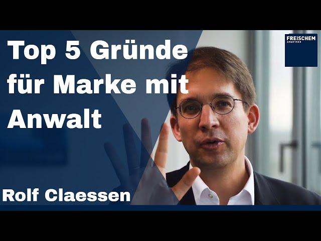  Top 5 Gründe für die Markenanmeldung durch einen Anwalt #rolfclaessen