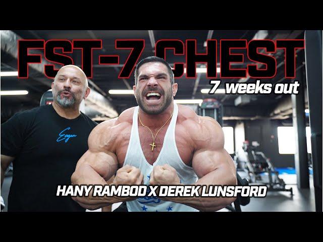 BUILDING THE SHELF 7 Weeks OUT | FST-7 CHEST Derek Lunsford X Hany Rambod