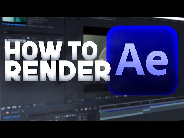 How to Render Video in After Effects  - After Effects Tutorial