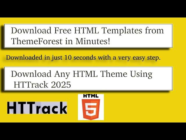 Download Free HTML Templates from ThemeForest in Minutes! Download Any HTML Theme Using HTTrack 2025