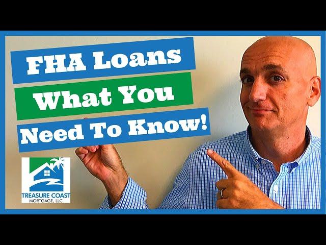 FHA Loans: What You Need To Know Before Applying