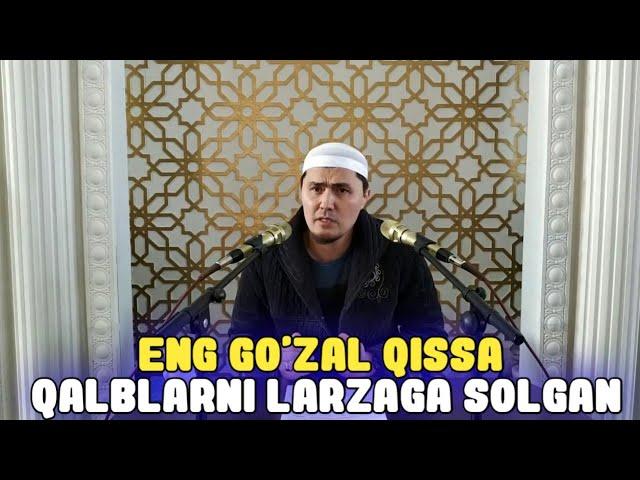 ENG GO'ZAL QISSA  | UMAR QORI