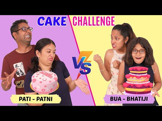 CAKE CHALLENGE - Pati Patni Vs Bua Bhatiji | CookWithNisha