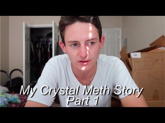 My Crystal Methamphetamine Story | Part 1 | What Led Up to My Drug Use