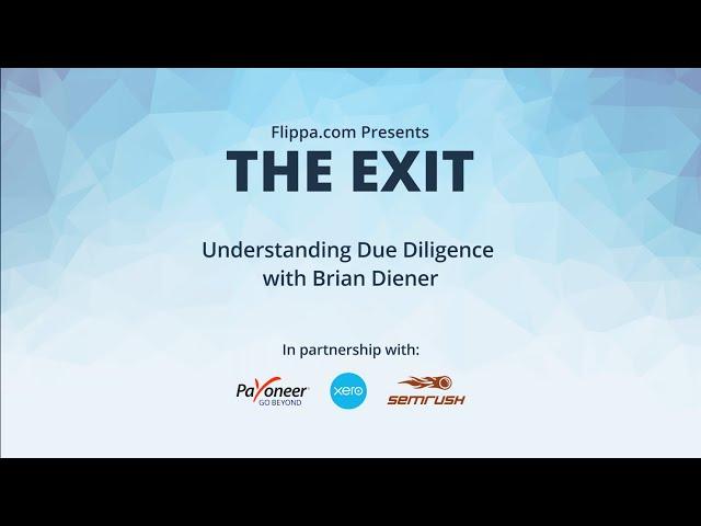 The Exit Session #5 - Understanding Due Diligence with Brian Diener from Centurica