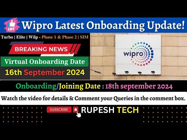 Wipro Onboarding Update | Joining: 18th Sept 2024 | Turbo, Elite, Wilp, SIM| Watch Now!️